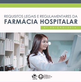 Requisitos Legais e Regulamentares da Farmácia Hospitalar